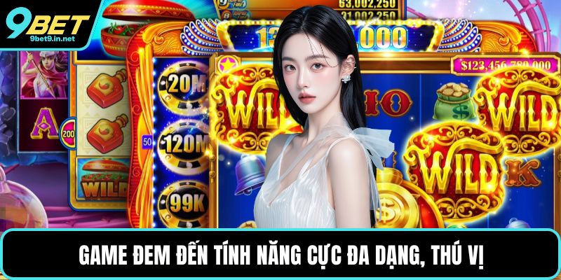 Game đem đến tính năng cực đa dạng, thú vị