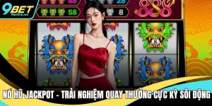 Nổ Hũ Jackpot