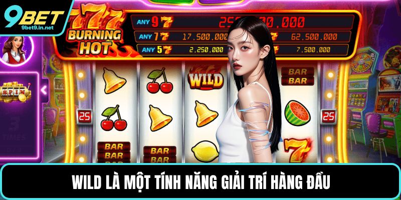 Wild là một tính năng giải trí hàng đầu